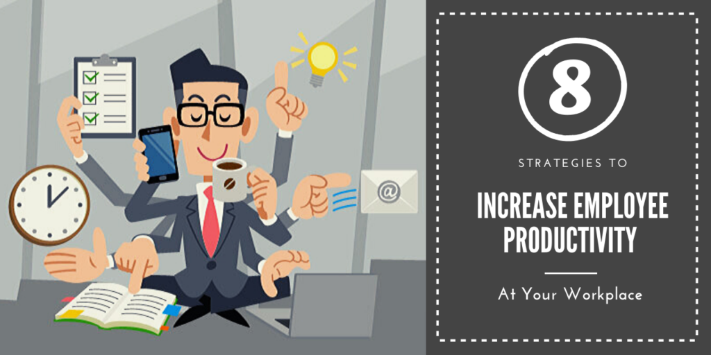 8-Simple-Strategies-to-Increase-Employee-Productivity-in-the-Workplace