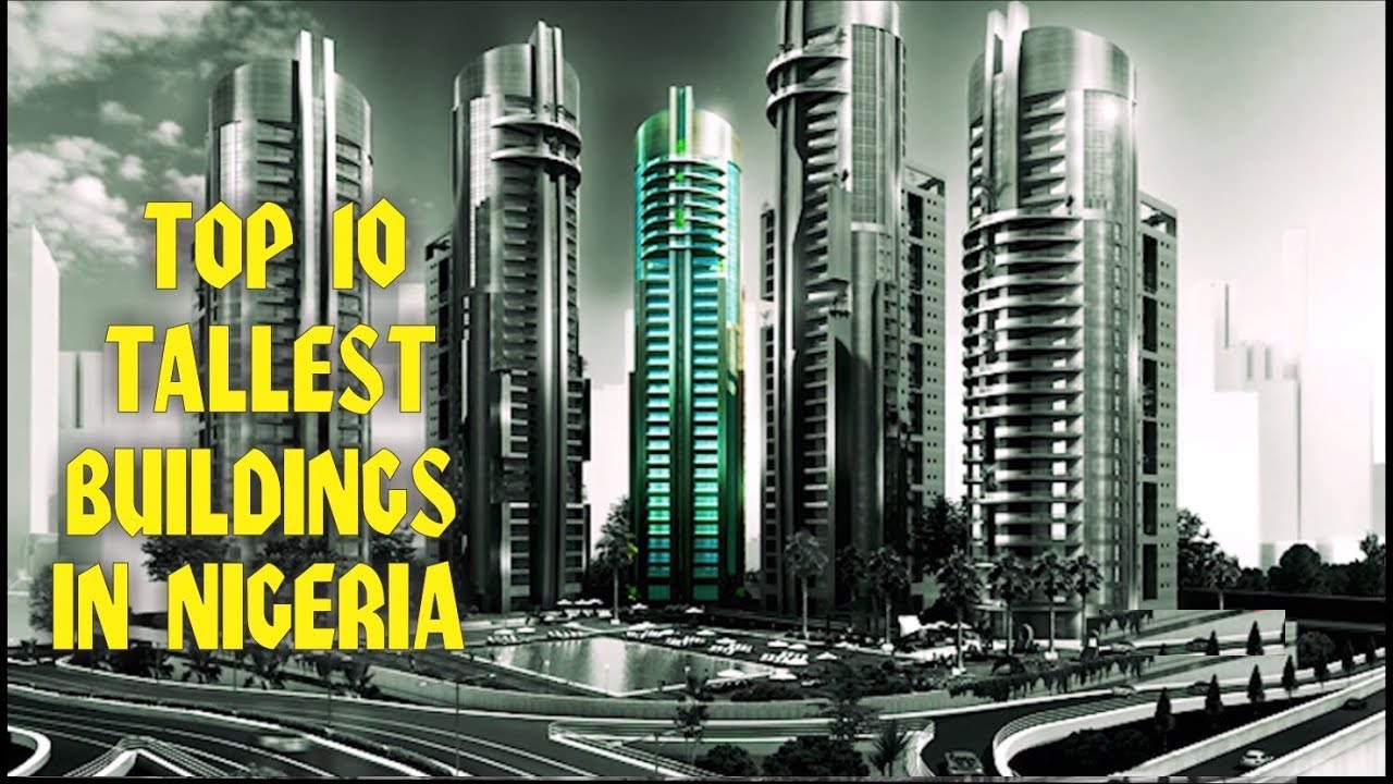 Tallest Building In Nigeria Updated List Churchgate