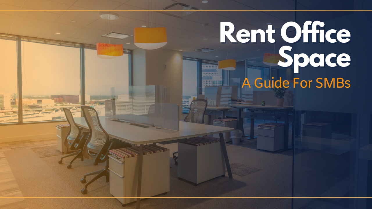 10 Benefits of Renting A Private Office Space For Your SMB